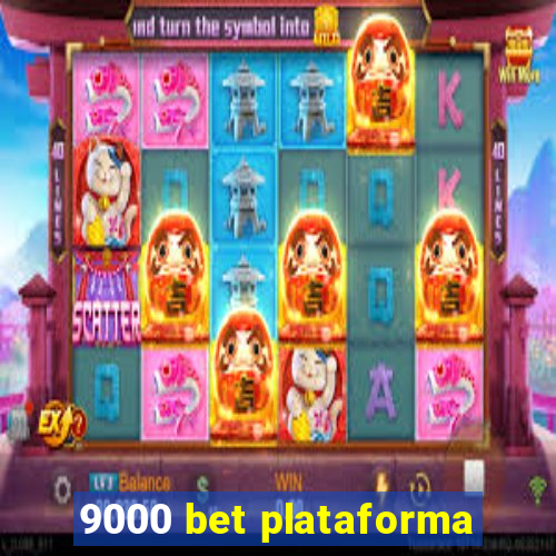 9000 bet plataforma